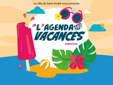 L’agenda des vacances à Saint-André